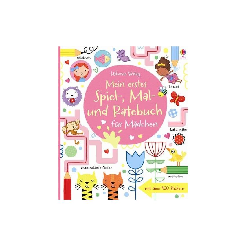 Usborne Verlag - Mein erstes Spiel-, Mal- und Ratebuch für Mädchen
