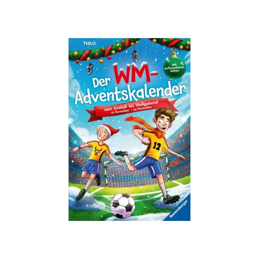 Der WM-Adventskalender. Vom Anstoß bis Heiligabend