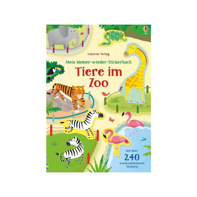 Usborne Verlag - Mein Immer-wieder-Stickerbuch: Tiere im Zoo