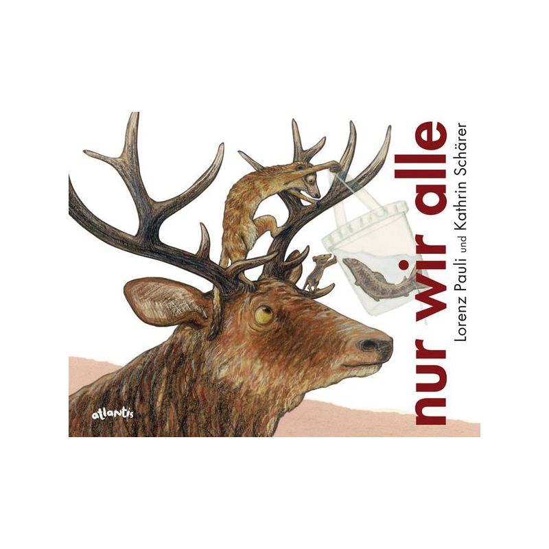 Atlantis Verlag - Nur wir alle