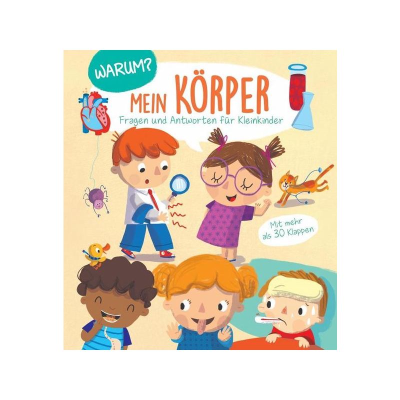 YoYo Books - Warum? Mein Körper - Fragen und Antworten für Kleinkinder