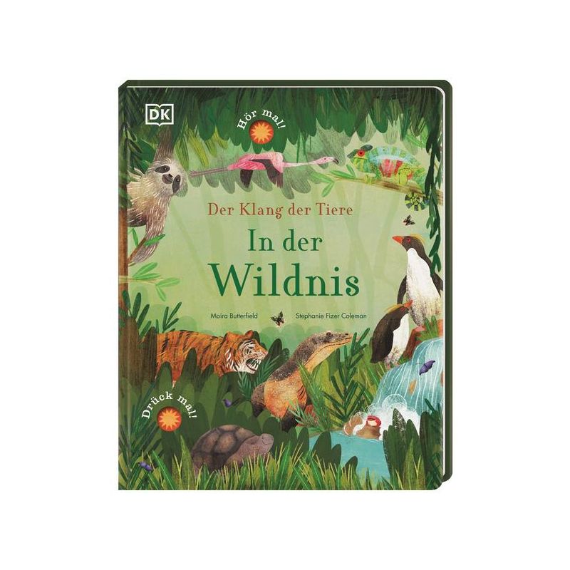 Dorling Kindersley - Der Klang der Tiere. In der Wildnis - Soundbuch
