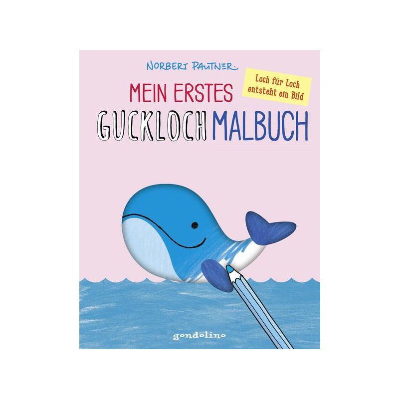 Gondolino - Mein erstes Guckloch-Malbuch