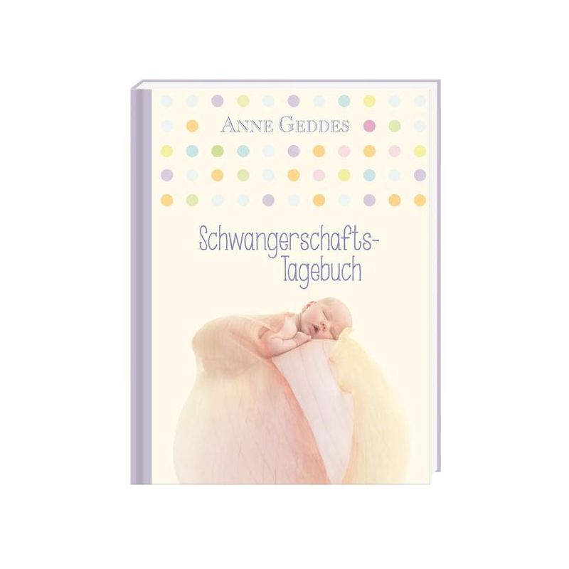 arsEdition - Anne Geddes - Schwangerschaftstagebuch