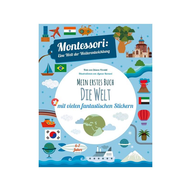 WSKids -  Mein erstes Buch – Die Welt Montessori eine Welt der Weiterentwicklung