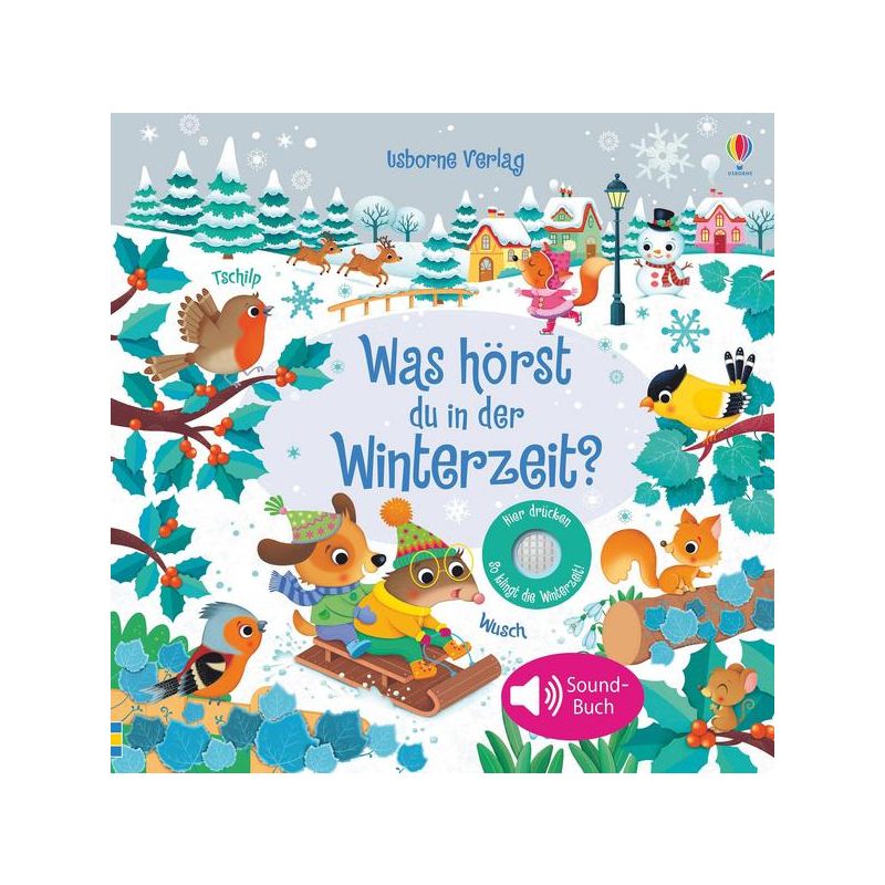 Usborne Verlag - Klänge der Natur: Was hörst du in der Winterzeit?