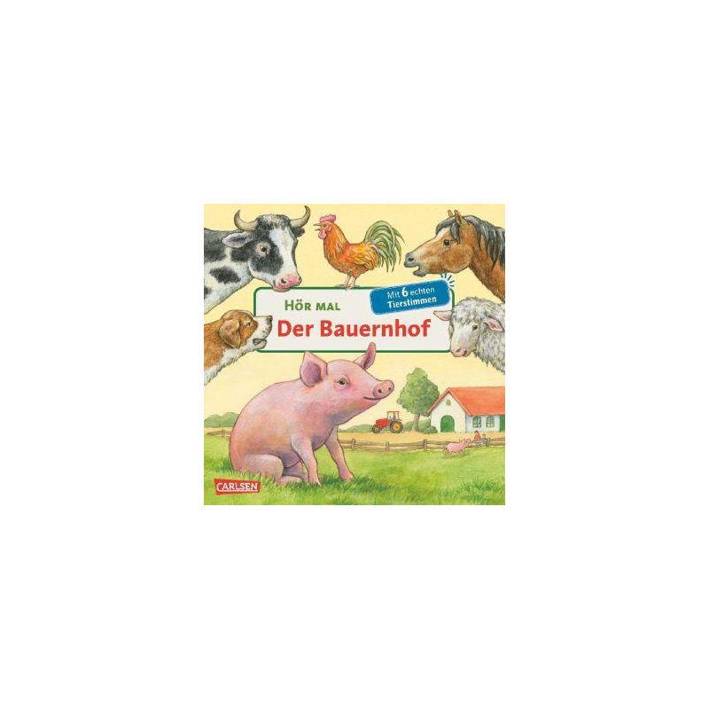 Carlsen Verlag - Hör mal - Der Bauernhof