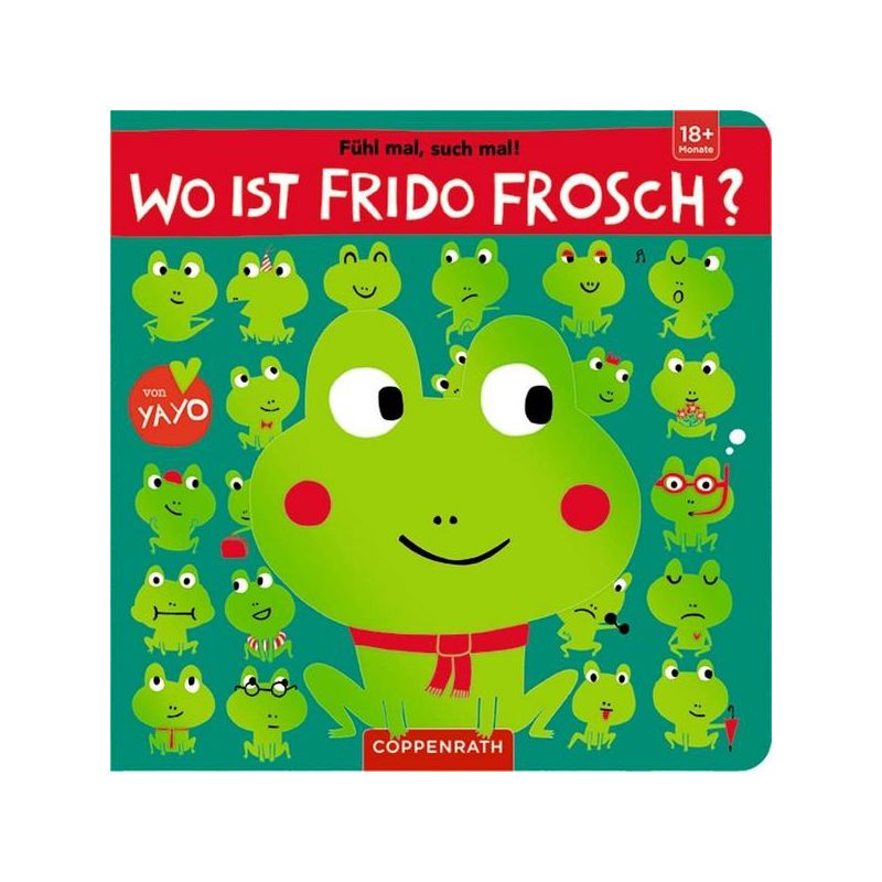 Coppenrath - Fühl mal, such mal! Wo ist Frido Frosch?