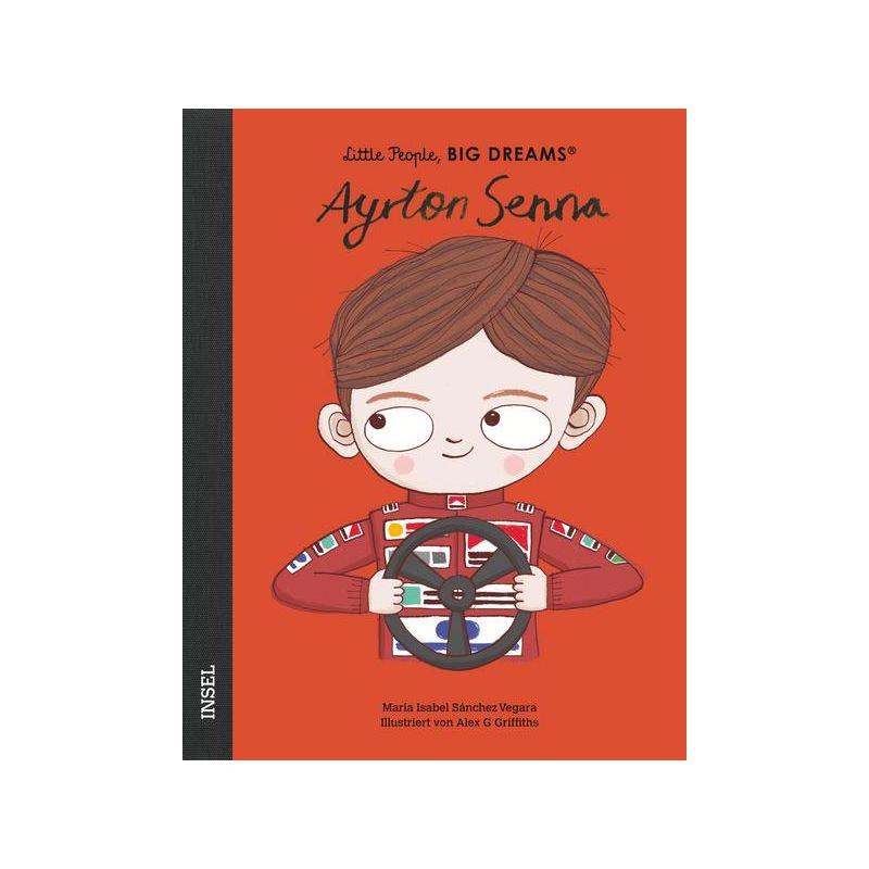Insel Verlag - Ayrton Senna. Little People, Big Dreams