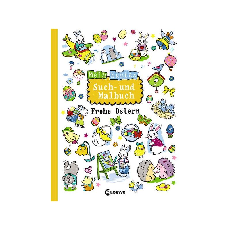 Loewe Verlag - Mein buntes Such- und Malbuch: Frohe Ostern