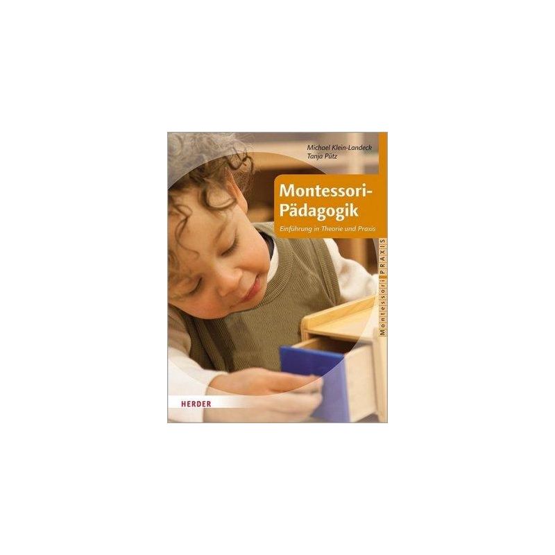 Herder Verlag - Montessori-Pädagogik Einführung in Theorie und Praxis