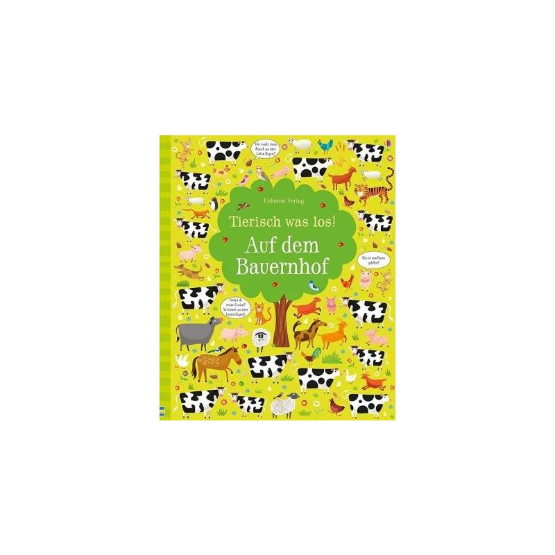 Usborne Verlag - Tierisch was los! I Auf dem Bauernhof.
