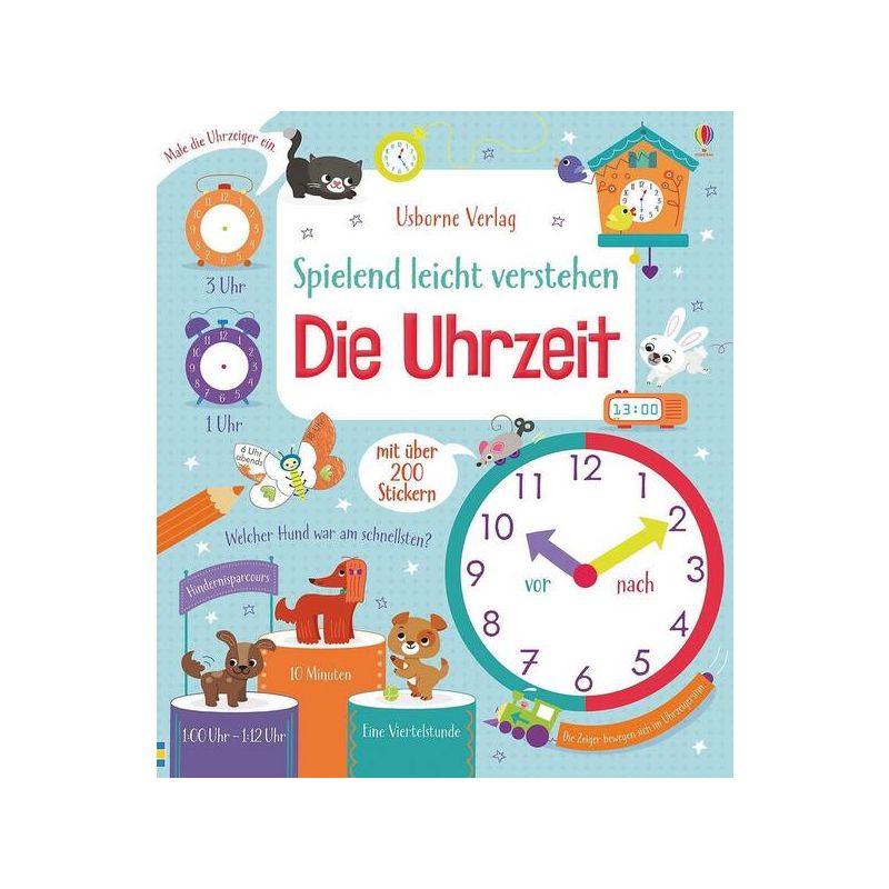 Usborne Verlag - Spielend leicht verstehen: Die Uhrzeit