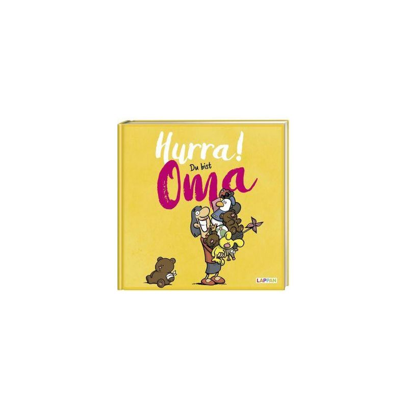 Lappan Verlag - Hurra! Du bist Oma - Das Geschenkbuch für die frischgebackene Großmutter