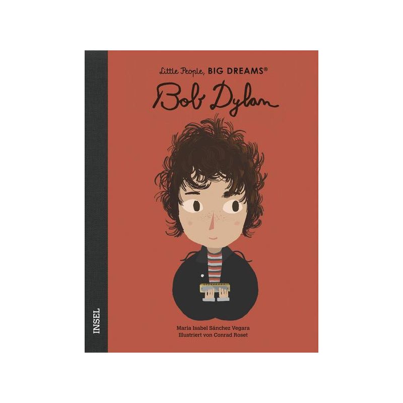 Insel Verlag - Bob Dylan. Little People, Big Dreams