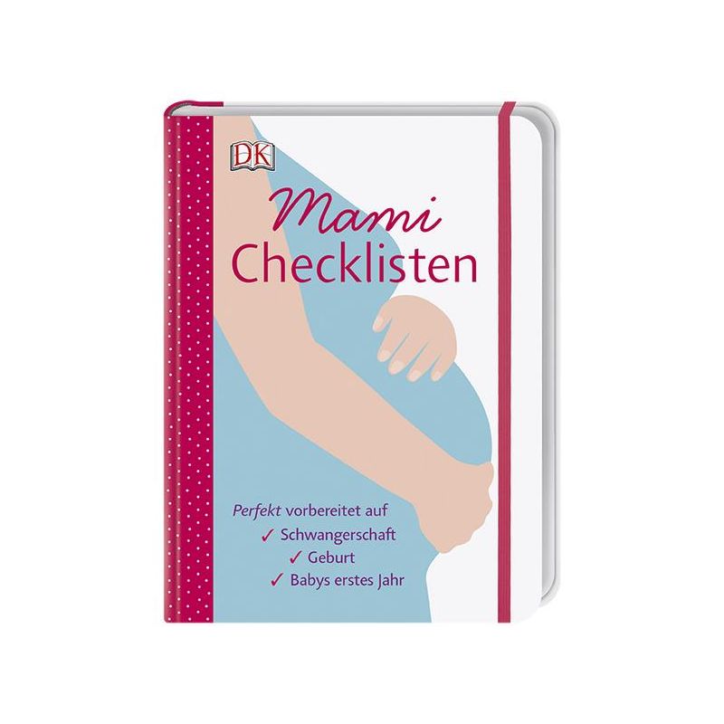 Dorling Kindersley - Mami Checklisten. Perfekt vorbereitet!