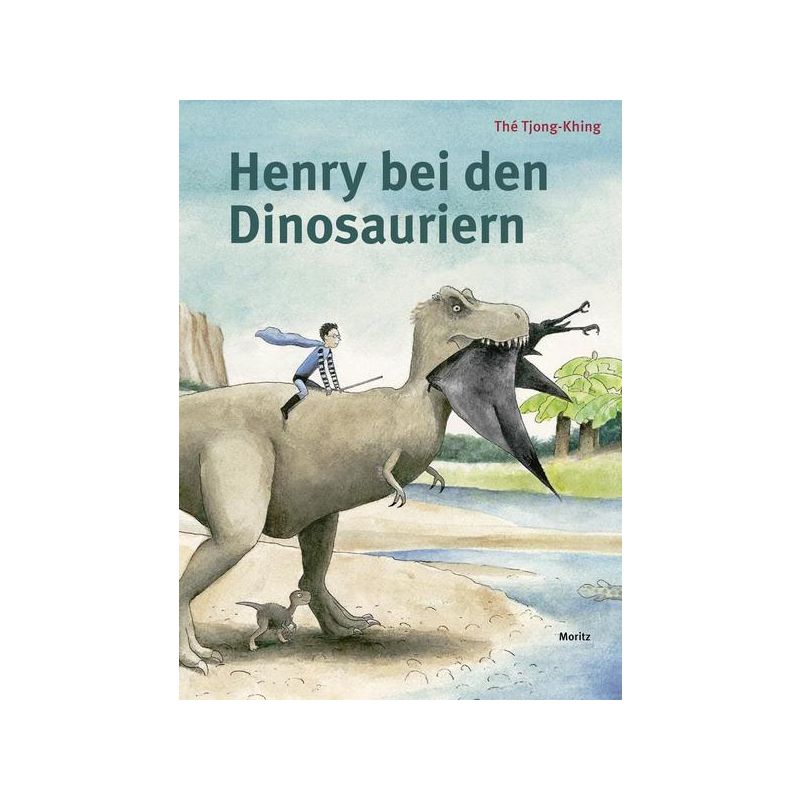 Moritz Verlag - Henry bei den Dinosauriern