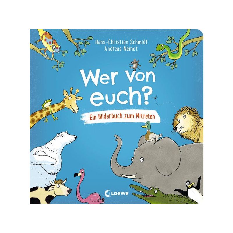 Loewe Verlag - Wer von euch? Lustiges Bilderbuch zum Mitraten