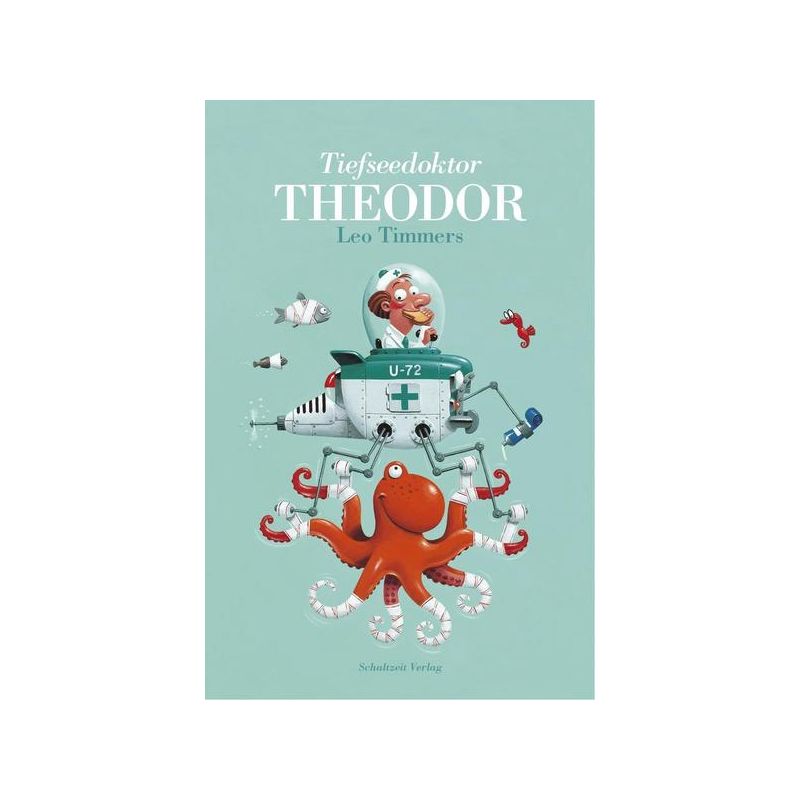 Schaltzeit Verlag - Tiefseedoktor Theodor