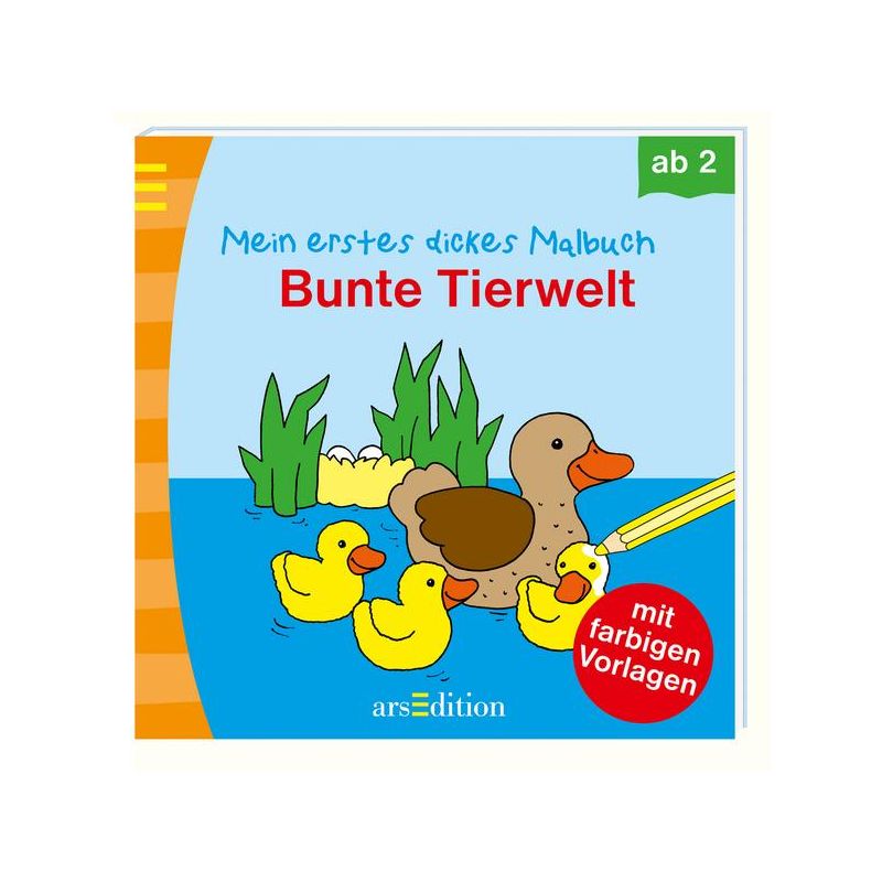 arsEdition - Mein erstes dickes Malbuch Bunte Tierwelt