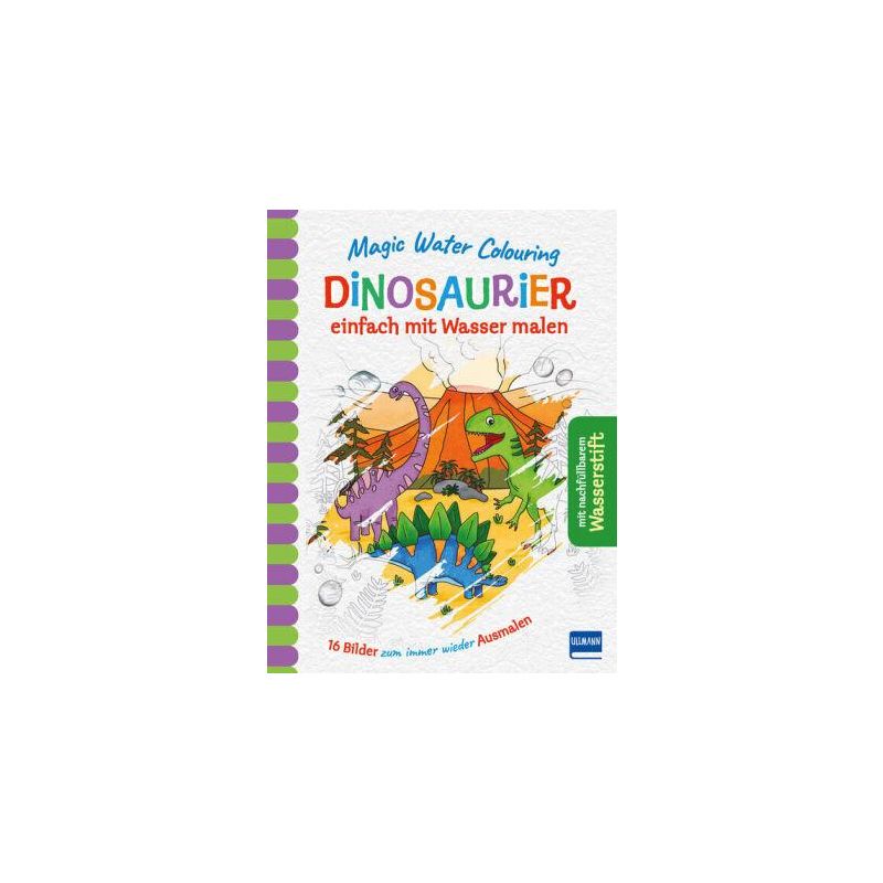 Ullmann Verlag - Magic Water Colouring - Dinosaurier einfach mit Wasser malen