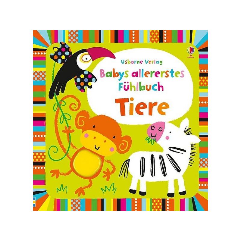 Usborne Verlag - Babys allererstes Fühlbuch Tiere