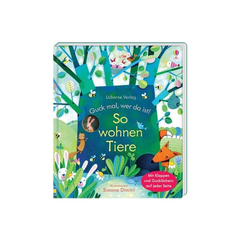 Usborne Verlag - Guck mal, wer da ist? So wohnen Tiere - Klappenbuch