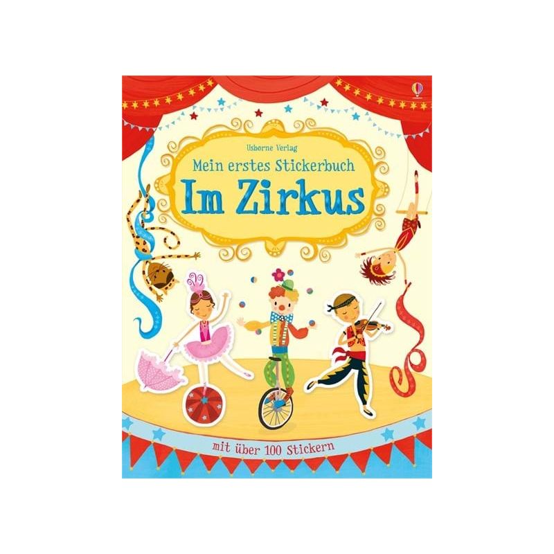 Usborne Verlag - Mein erstes Stickerbuch: Im Zirkus