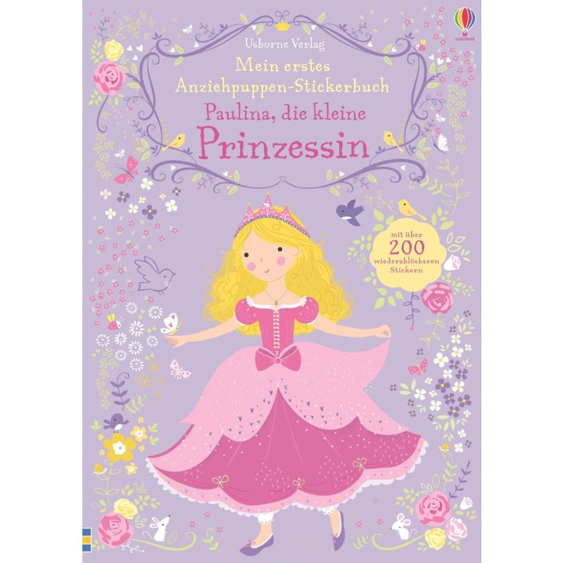 Usborne Verlag - Mein erstes Anziehpuppen-Stickerbuch: Paulina, die kleine Prinzessin