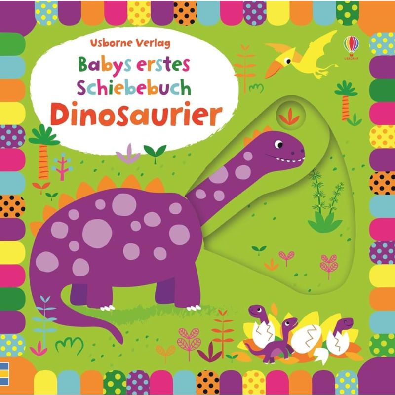 Usborne Verlag - Babys erstes Schiebebuch: Dinosaurier