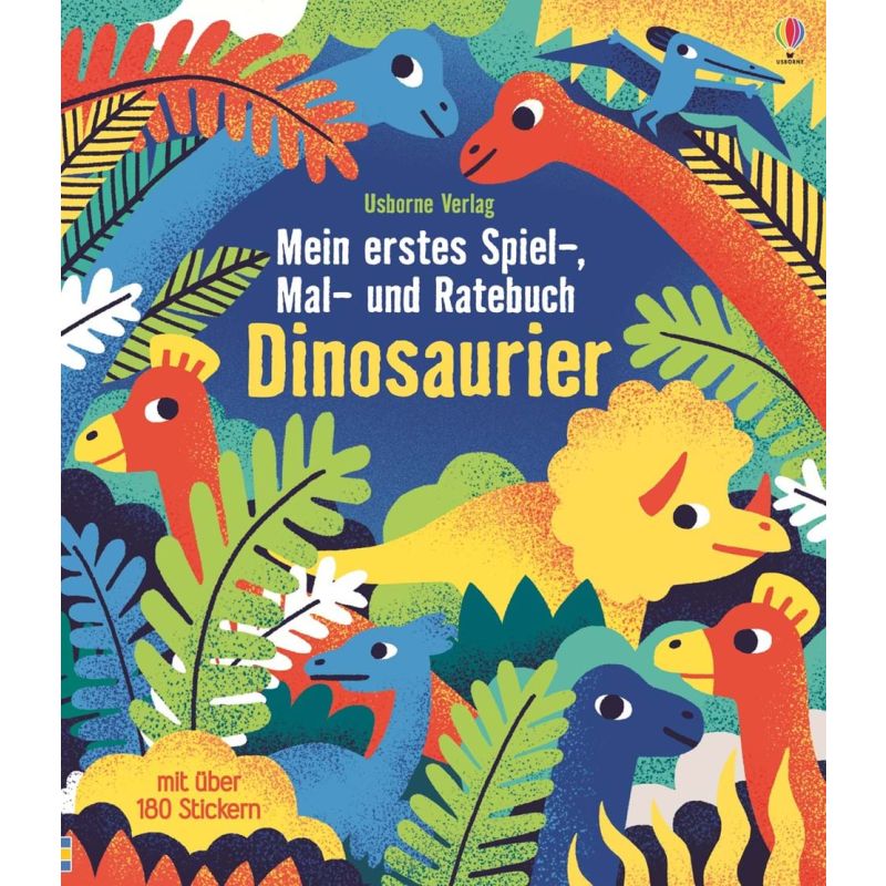 Usborne Verlag - Mein erstes Spiel-, Mal- und Ratebuch: Dinosaurier