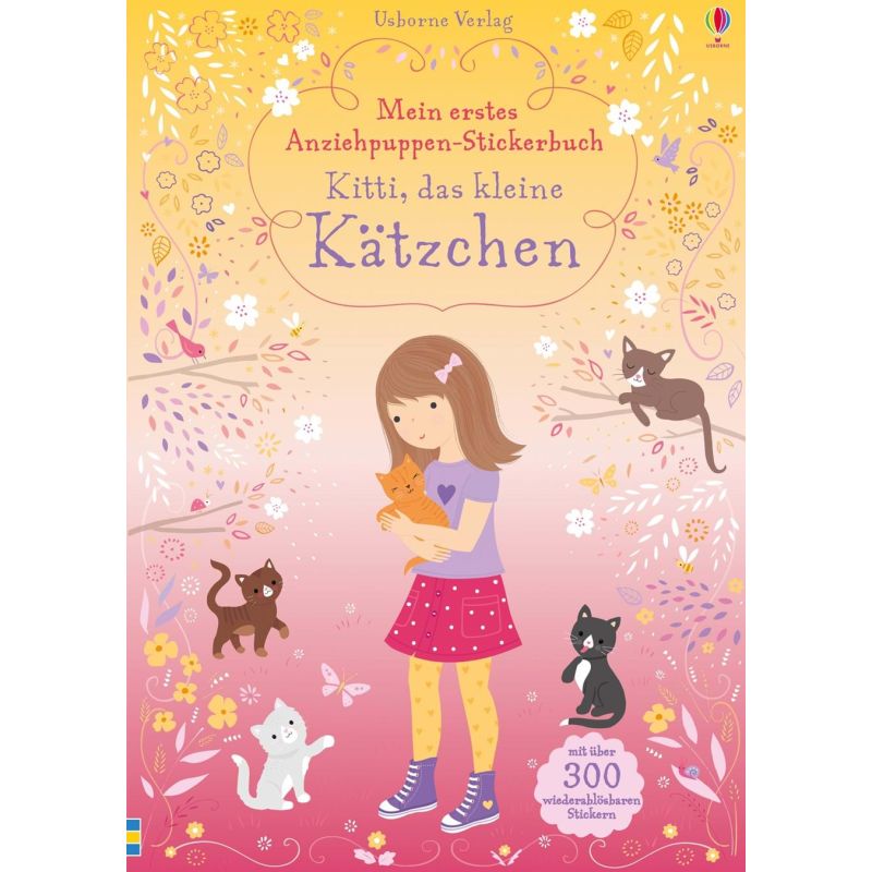 Usborne Verlag - Mein erstes Anziehpuppen-Stickerbuch: Kitti, das kleine Kätzchen