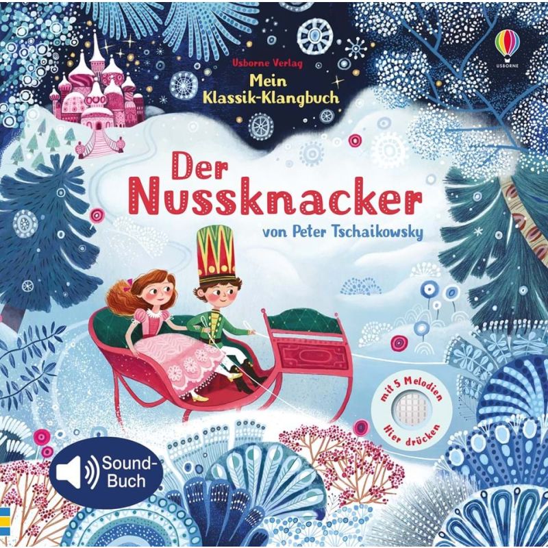 Usborne Verlag - Mein Klassik-Klangbuch: Der Nussknacker