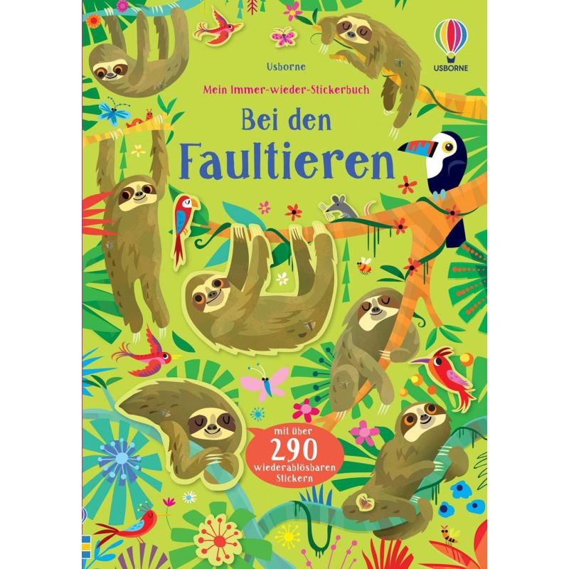 Usborne Verlag - Mein Immer-wieder-Stickerbuch: Bei den Faultieren