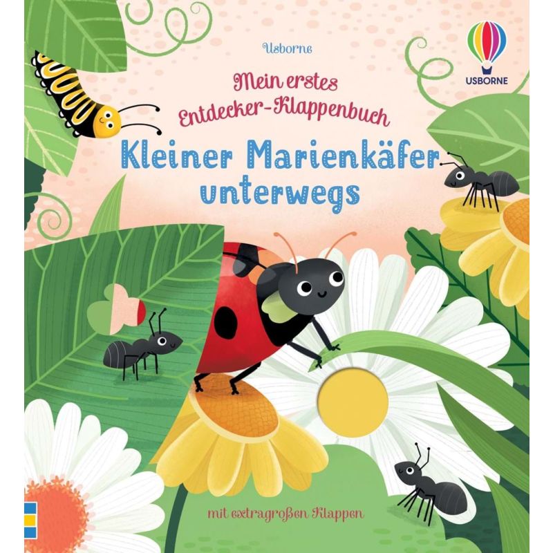 Usborne Verlag - Mein erstes Entdecker-Klappenbuch: Kleiner Marienkäfer unterwegs