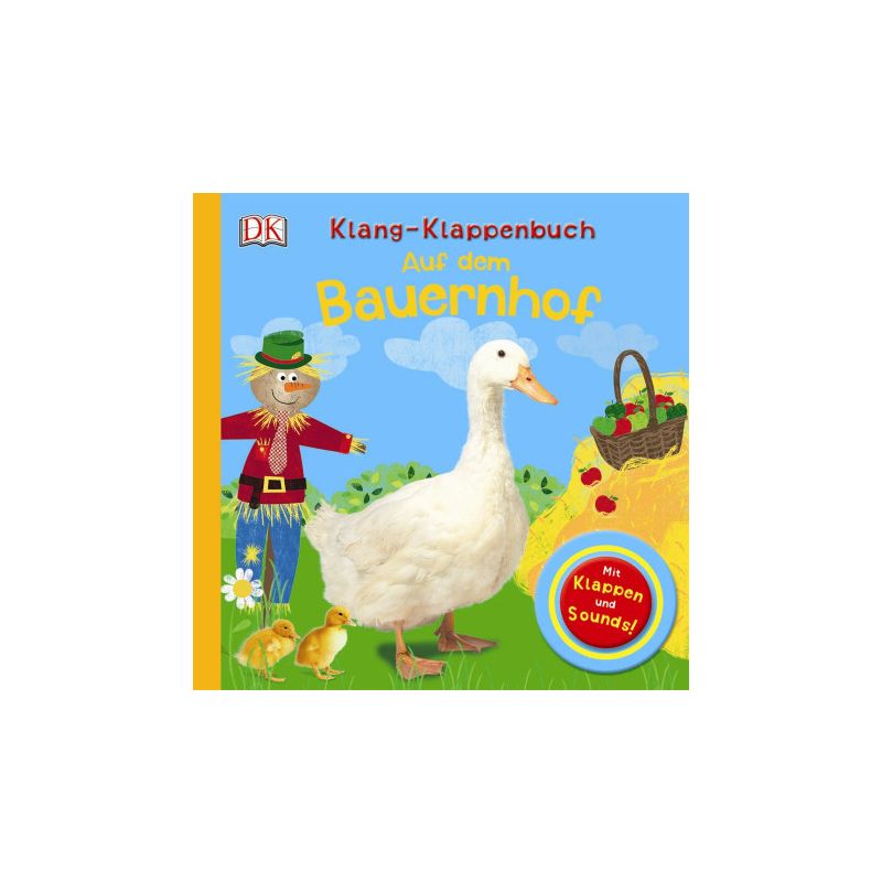 Dorling Kindersley - Klang-Klappenbuch. Auf dem Bauernhof