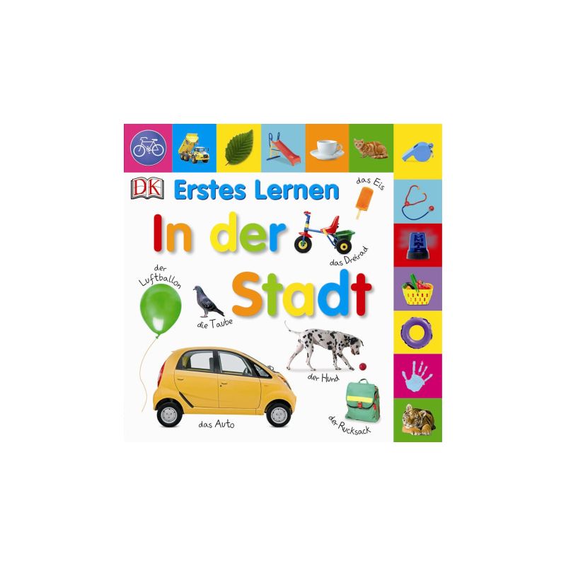 Dorling Kindersley - Erstes Lernen. In der Stadt