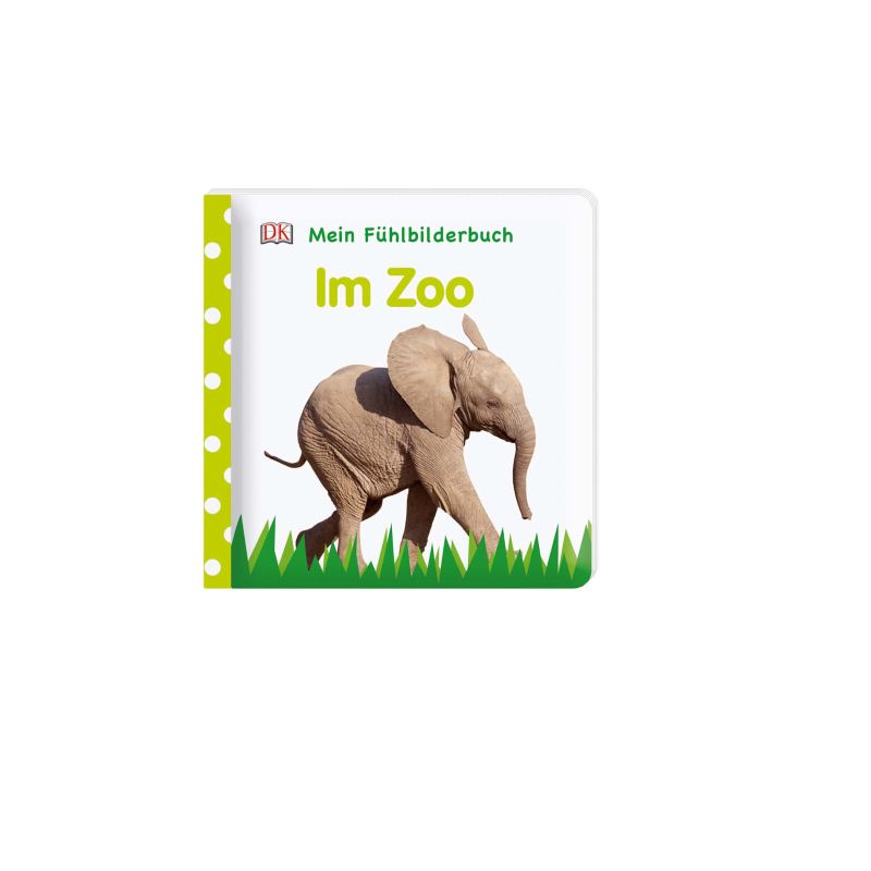 Dorling Kindersley - Mein Fühlbilderbuch. Im Zoo