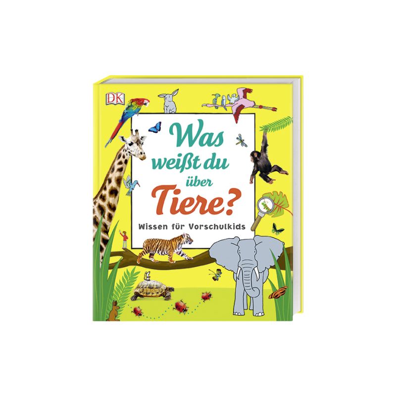 Dorling Kindersley - Was weisst du über Tiere?