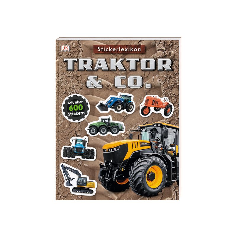 Dorling Kindersley - Sticker-Lexikon. Traktor & Co.