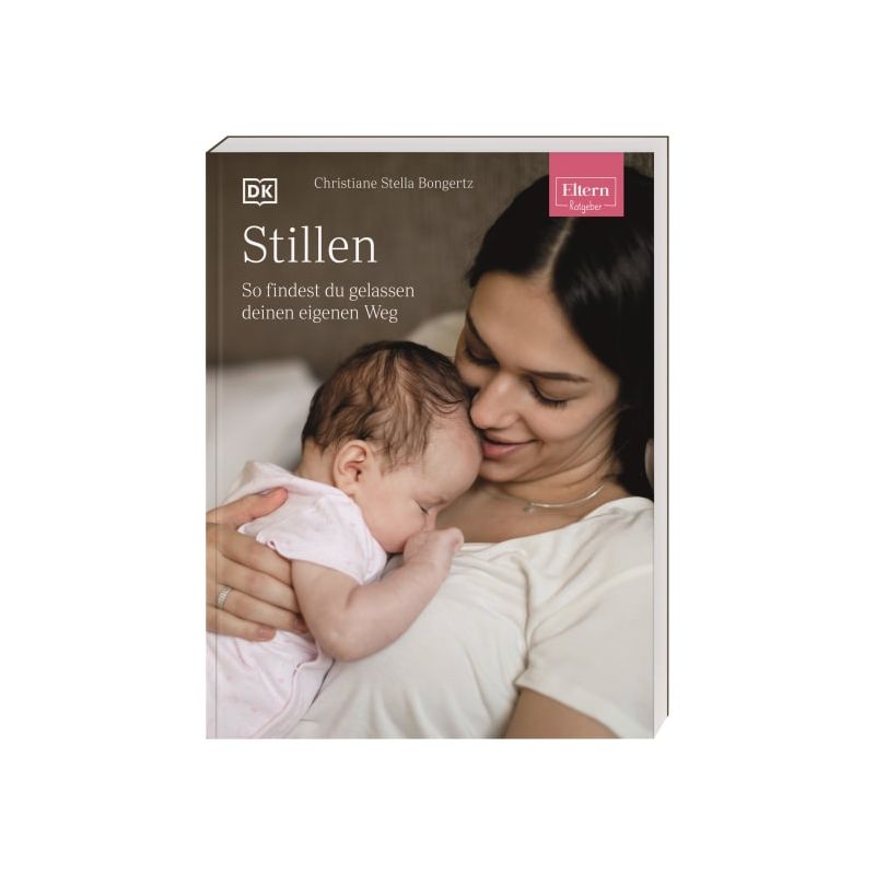 Dorling Kindersley - ELTERN-Ratgeber. Stillen