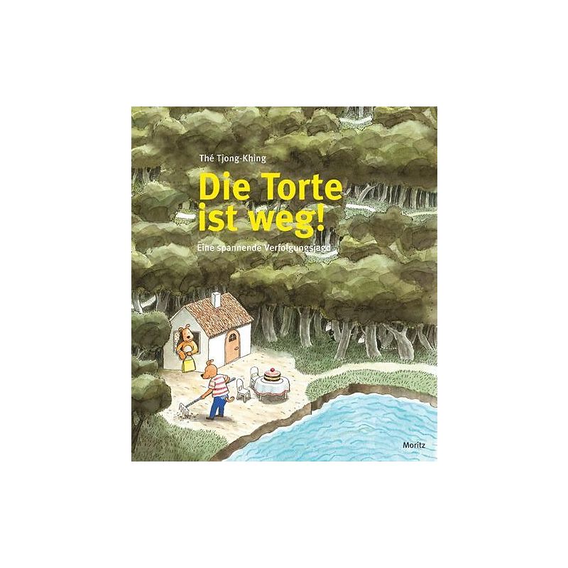 Moritz Verlag -  Die Torte ist weg! Eine spannende Verfolgungsjagd