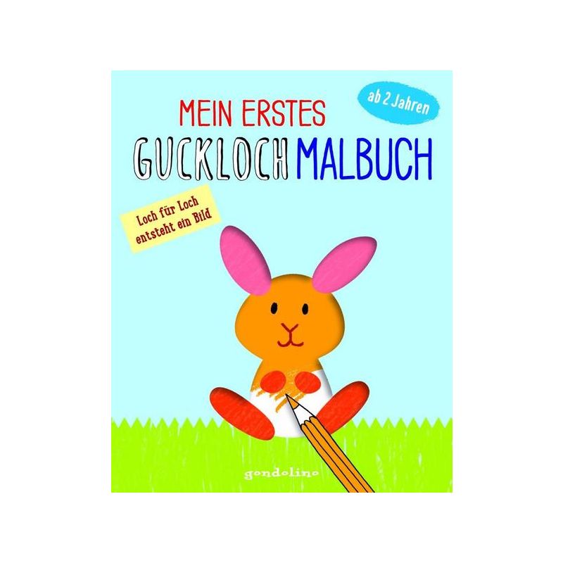 Gondolino - Mein erstes Guckloch-Malbuch "Häschen" - Loch für Loch entsteht ein Bild
