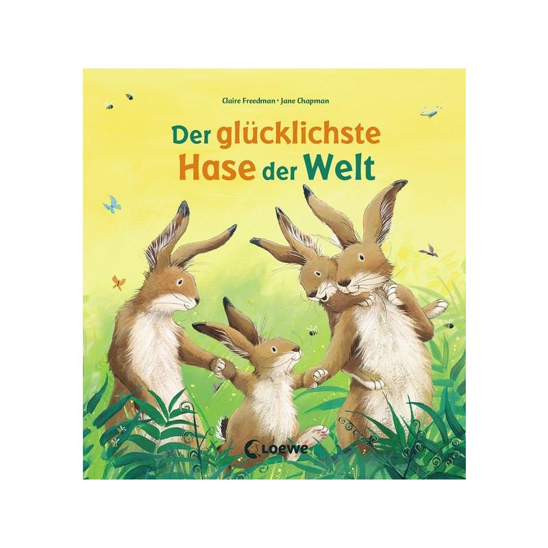 Loewe Verlag - Der glücklichste Hase der Welt