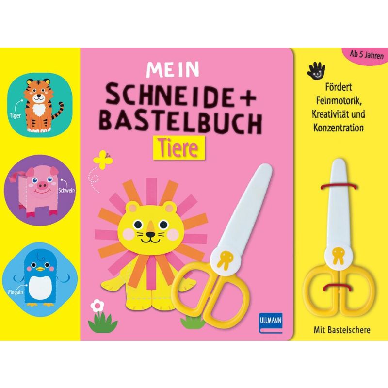 Ullmann Verlag - Mein Schneide- und Bastelbuch Tiere