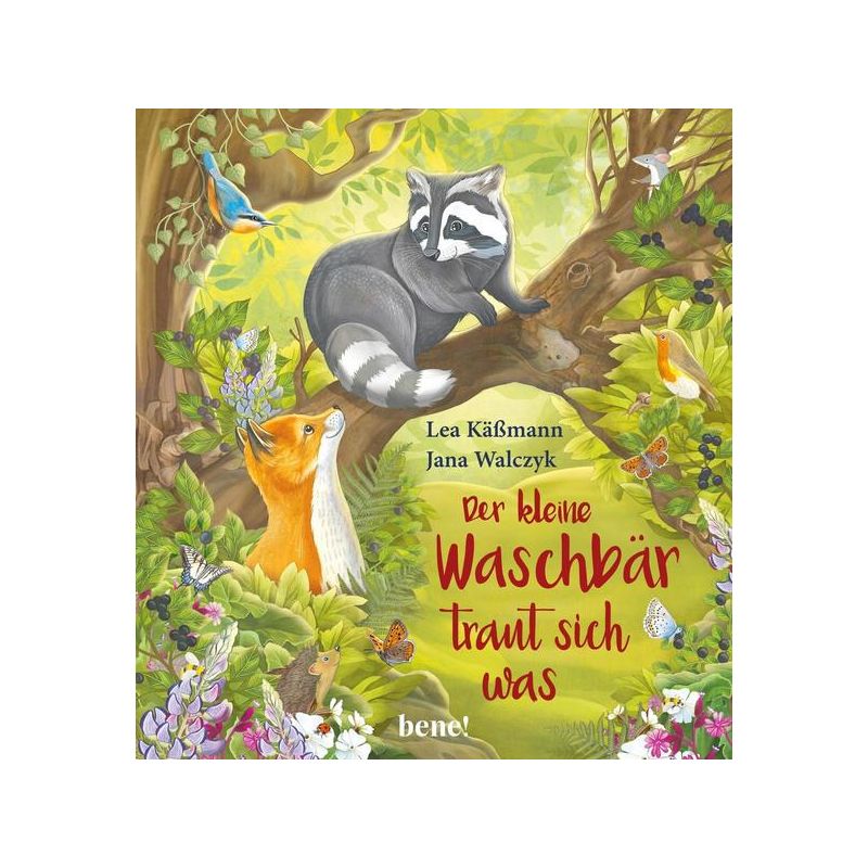 bene! Verlag - Der kleine Waschbär traut sich was