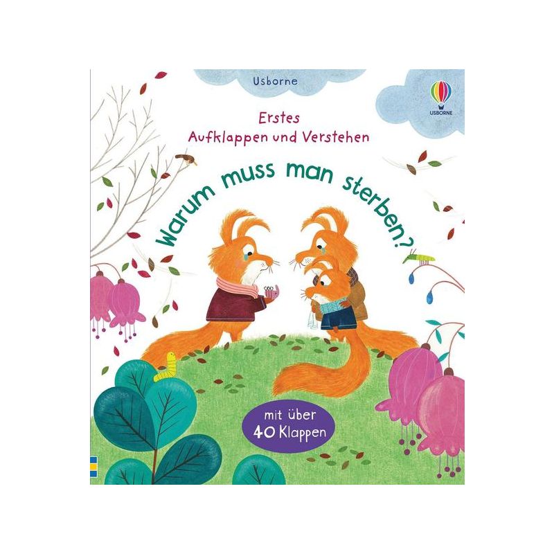 Usborne Verlag - Aufklappen und Verstehen: Warum muss man sterben?
