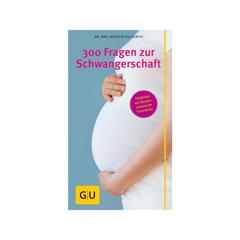 Gräfe und Unzer Verlag - 300 Fragen zur Schwangerschaft