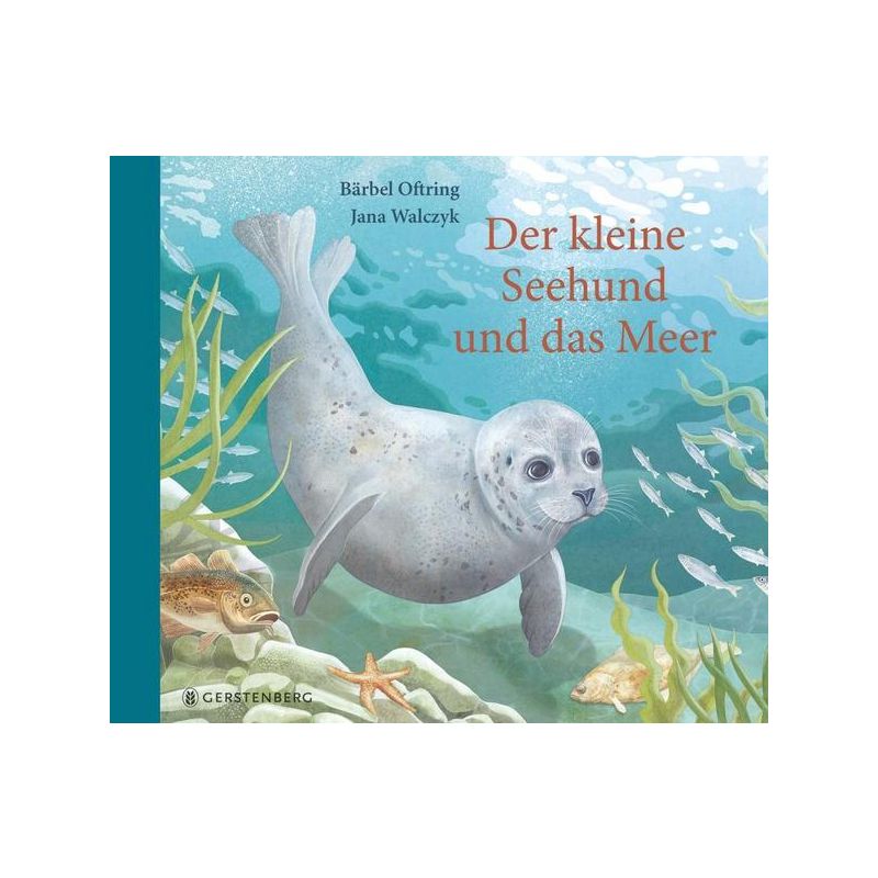 Gerstenberg Verlag - Der kleine Seehund und das Meer