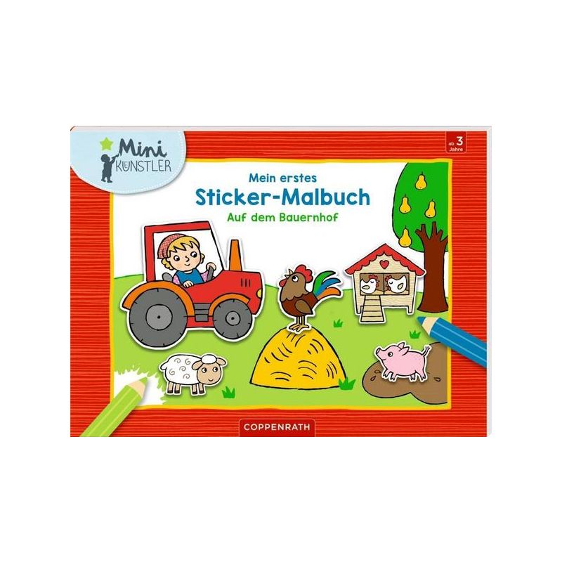 Coppenrath - Mein erstes Sticker-Malbuch - Auf dem Bauernhof